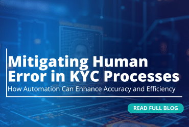 Mitigating Human Error in KYC Processes with Automation